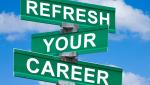 Knowing When to Hit the Career Refresh Button